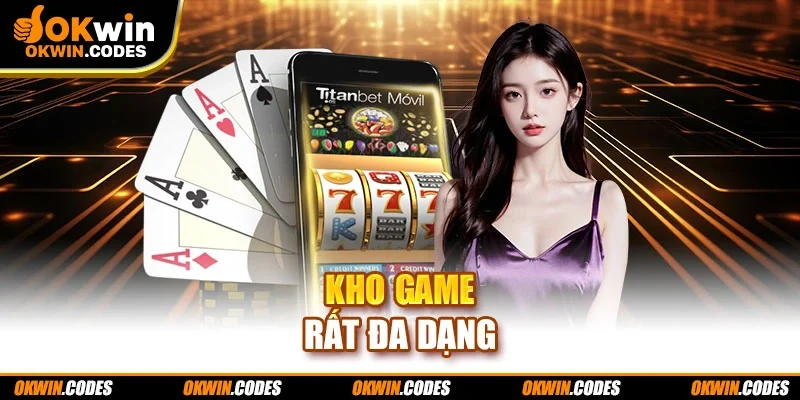 Kho game rất đa dạng